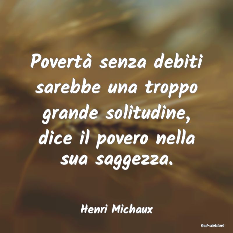 frasi di Henri Michaux