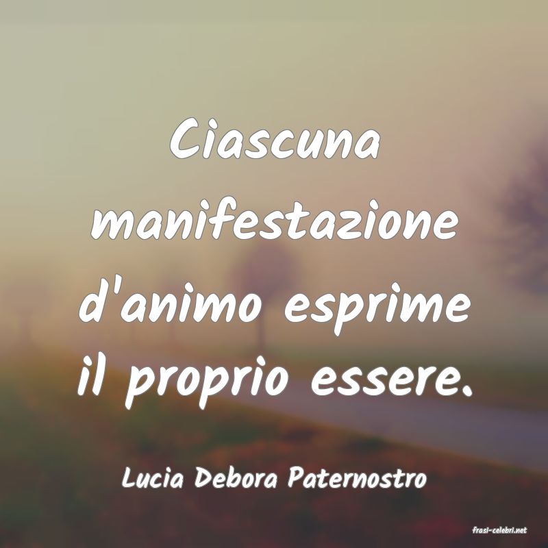frasi di  Lucia Debora Paternostro
