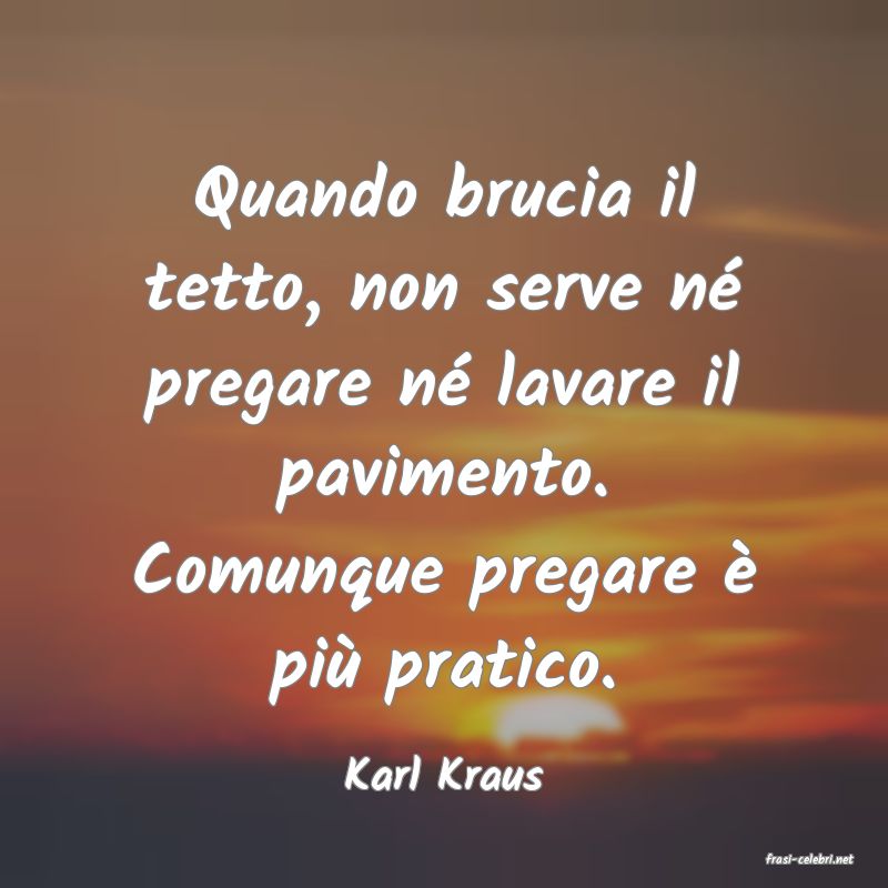 frasi di  Karl Kraus
