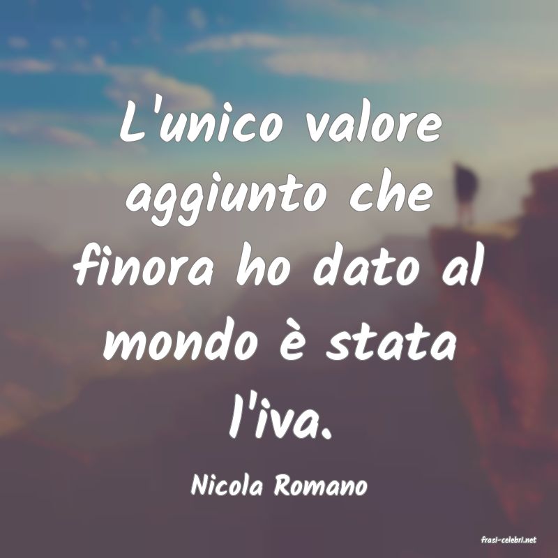 frasi di  Nicola Romano
