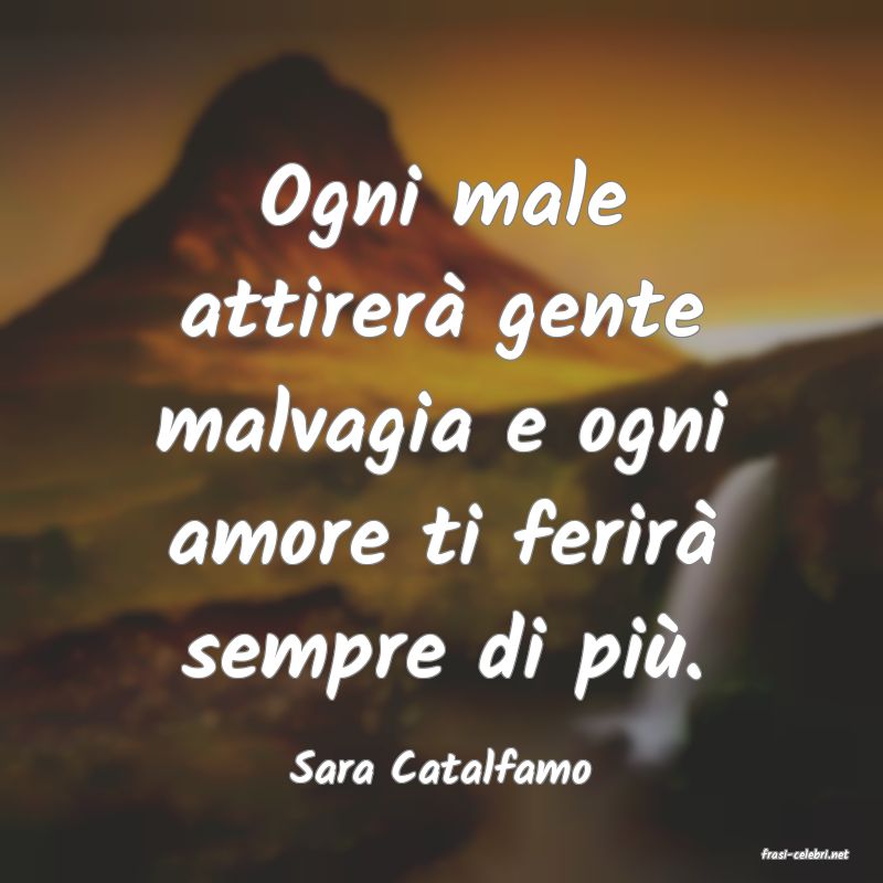 frasi di  Sara Catalfamo
