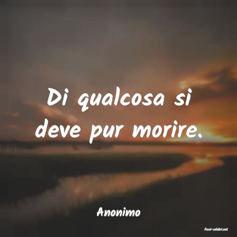 frasi di Anonimo