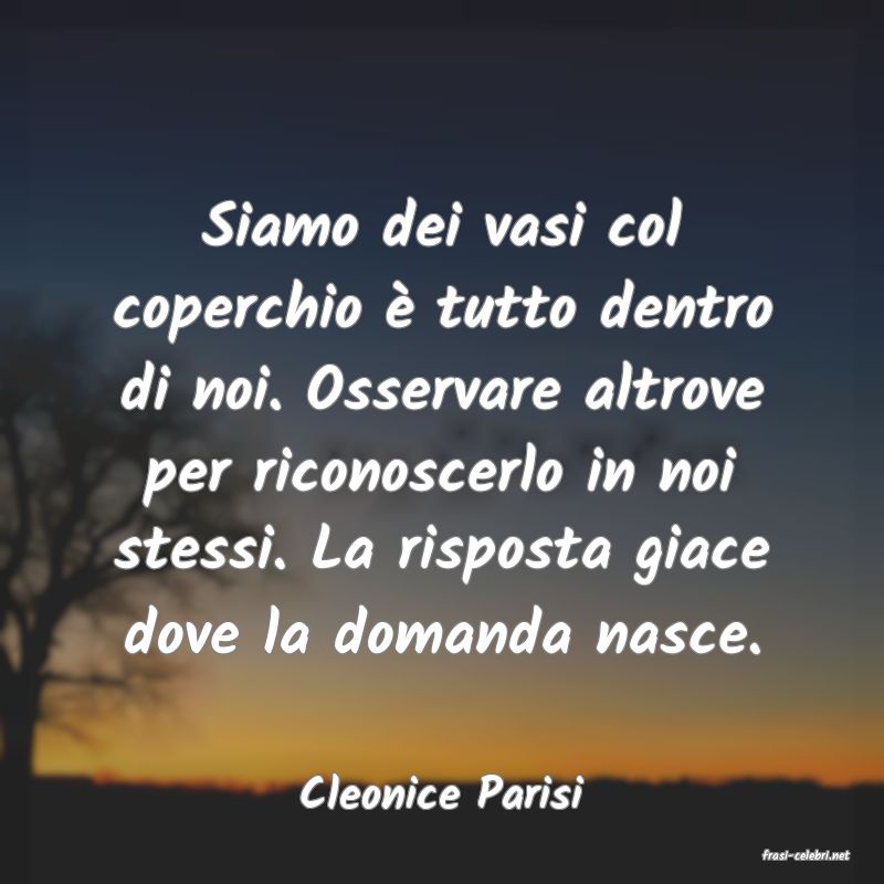 frasi di Cleonice Parisi