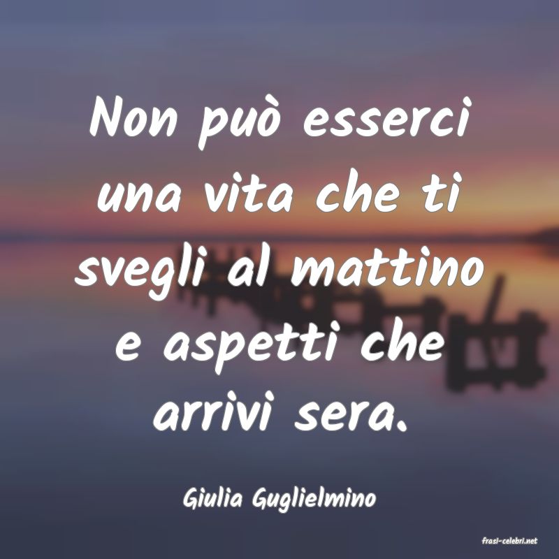 frasi di Giulia Guglielmino