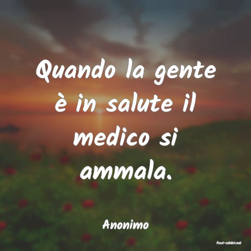 frasi di Anonimo