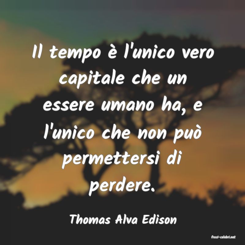 frasi di Thomas Alva Edison
