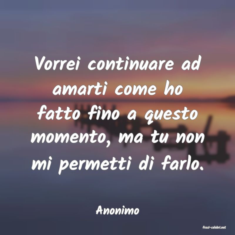 frasi di Anonimo