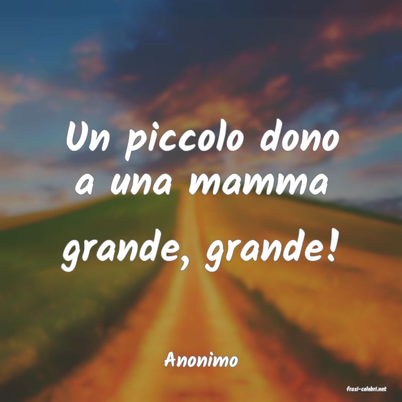 frasi di Anonimo