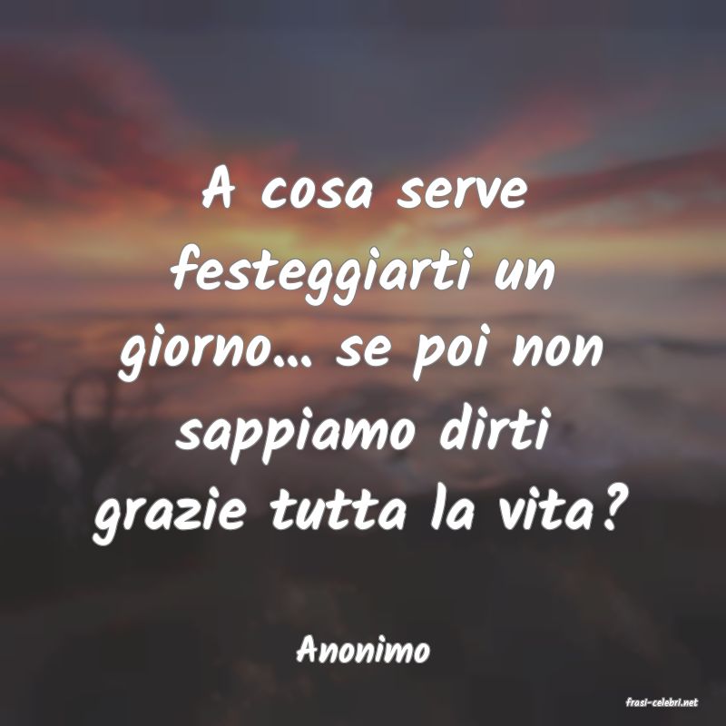 frasi di Anonimo