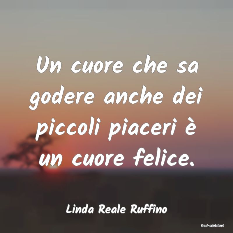 frasi di Linda Reale Ruffino