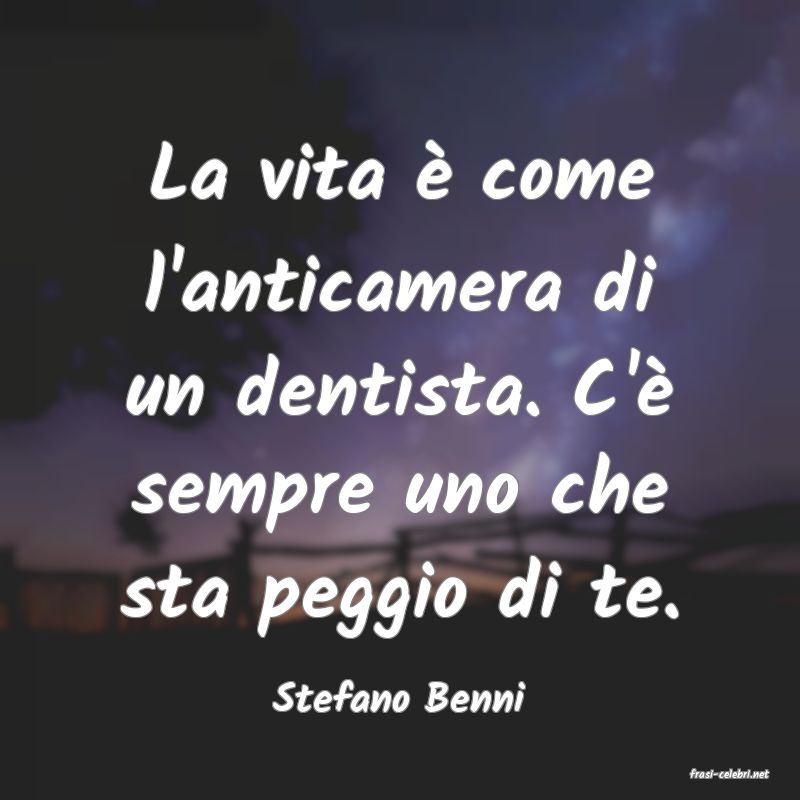 frasi di  Stefano Benni
