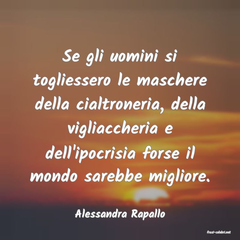 frasi di Alessandra Rapallo
