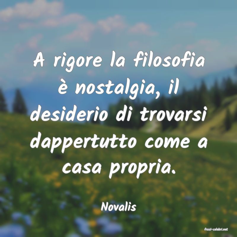 frasi di  Novalis
