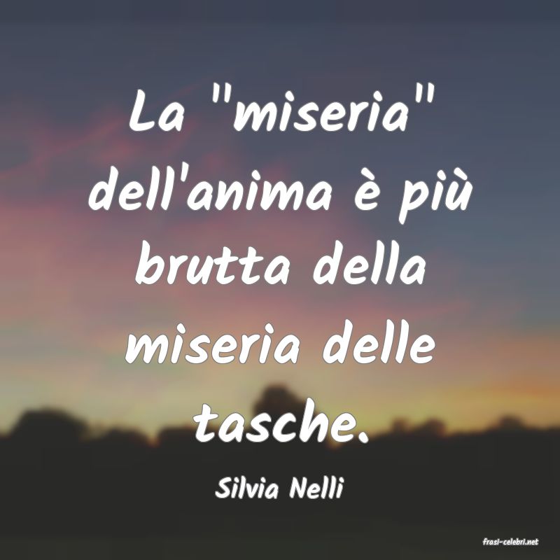 frasi di  Silvia Nelli
