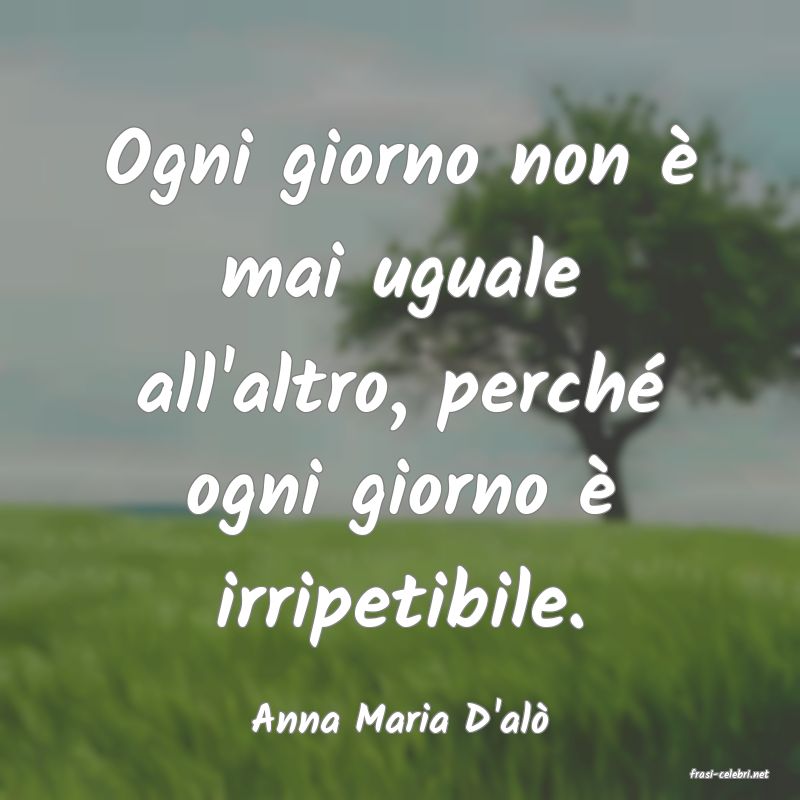 frasi di Anna Maria D'al�