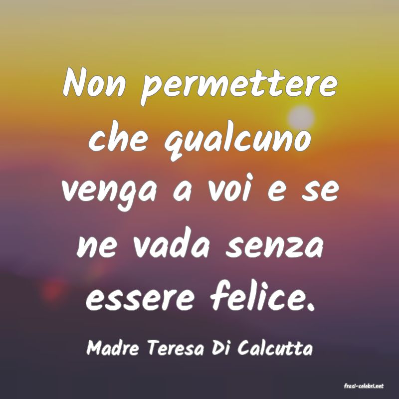 frasi di  Madre Teresa Di Calcutta
