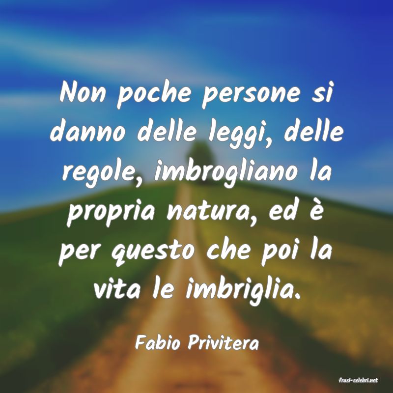 frasi di  Fabio Privitera
