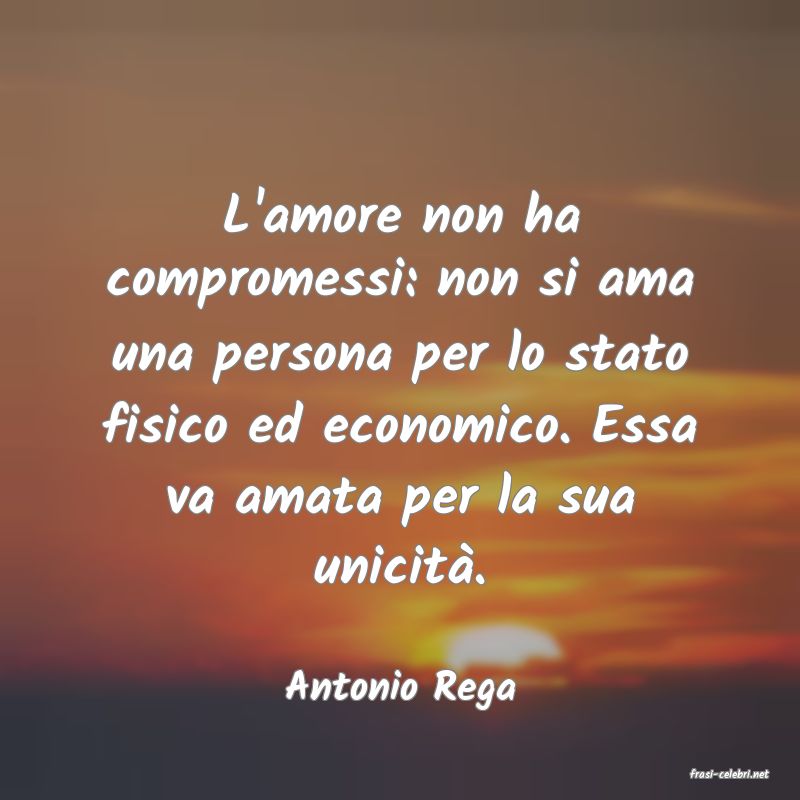 frasi di  Antonio Rega
