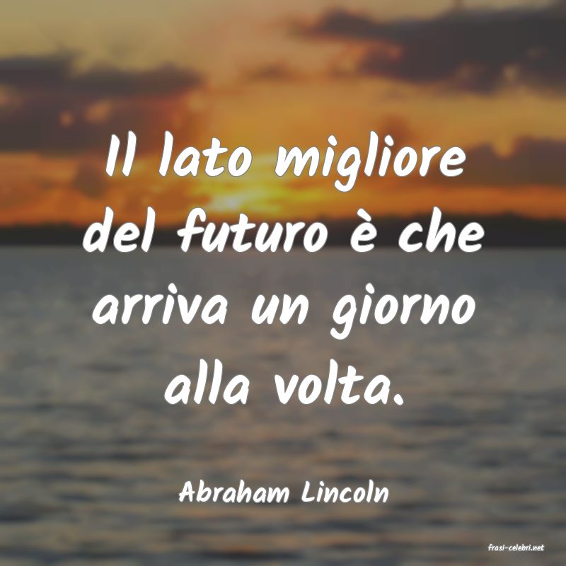 frasi di  Abraham Lincoln
