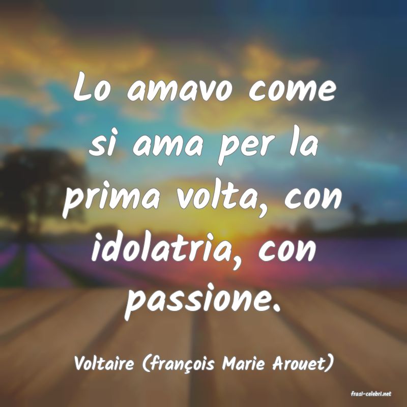 frasi di Voltaire (franois Marie Arouet)
