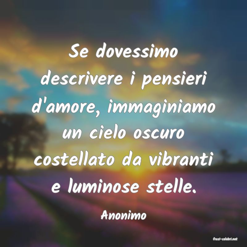 frasi di  Anonimo
