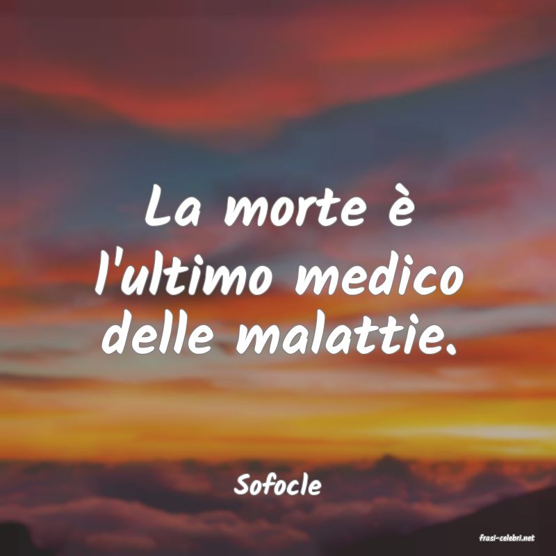 frasi di  Sofocle
