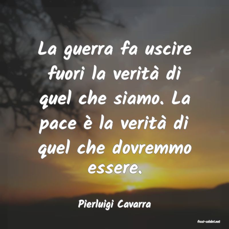 frasi di Pierluigi Cavarra