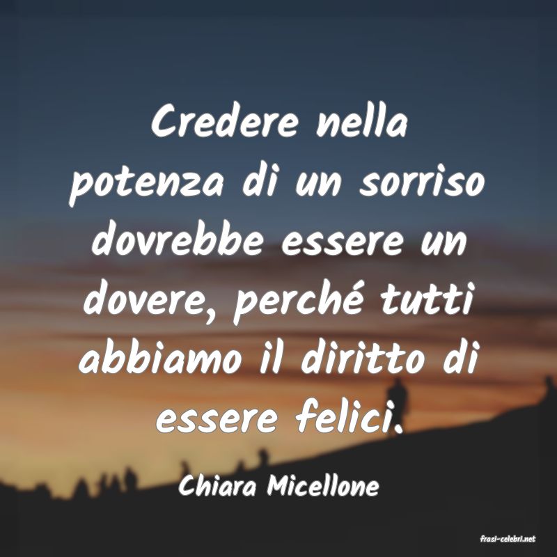 frasi di  Chiara Micellone
