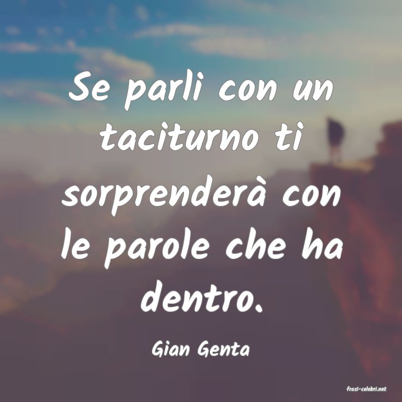 frasi di  Gian Genta
