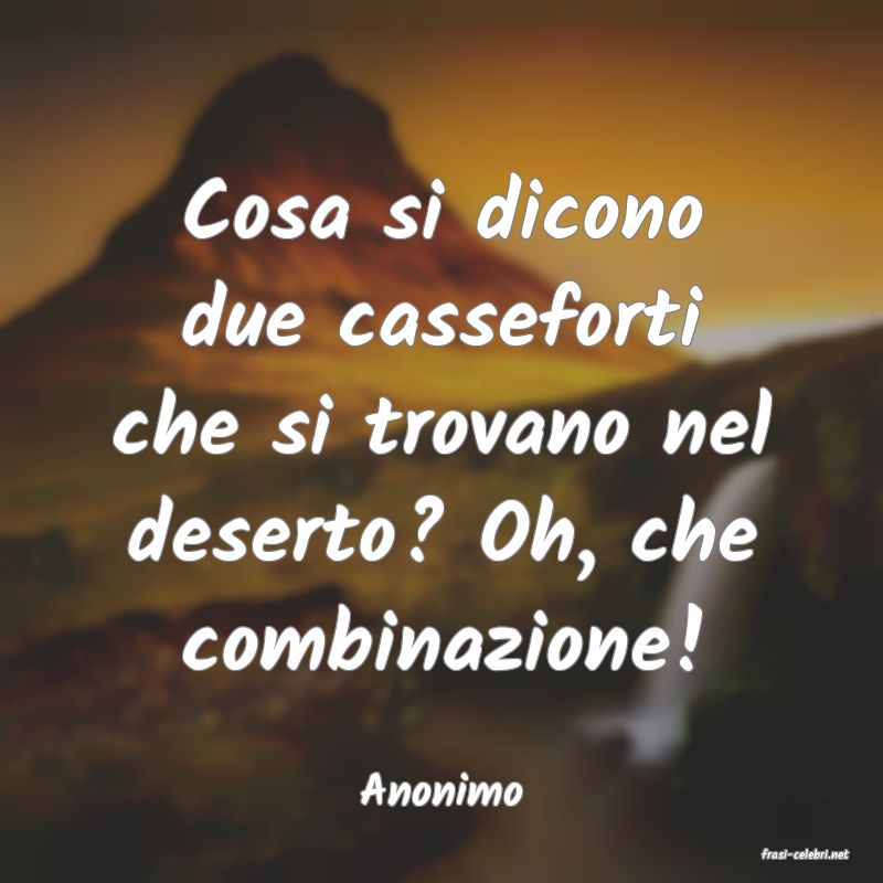 frasi di Anonimo