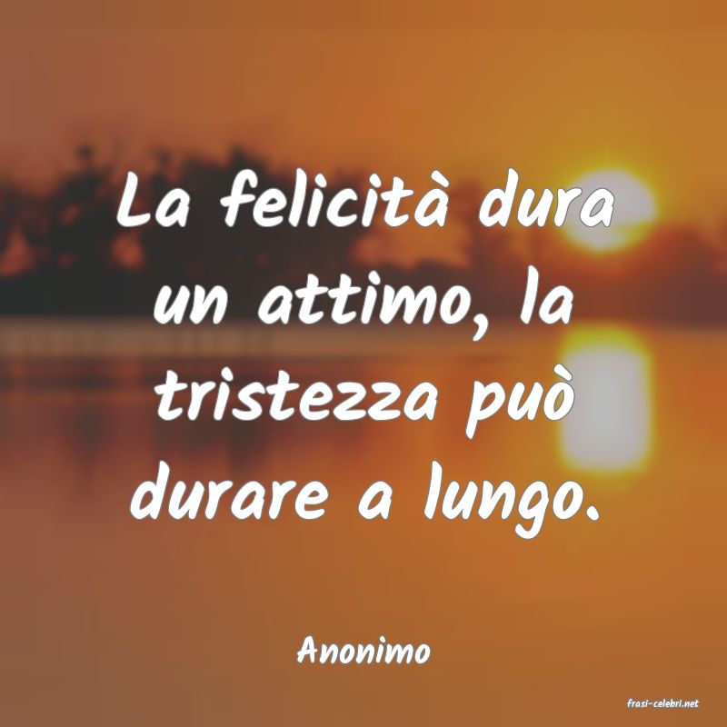 frasi di Anonimo