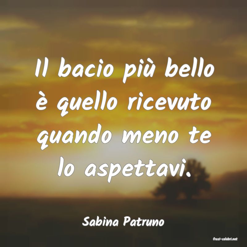 frasi di Sabina Patruno