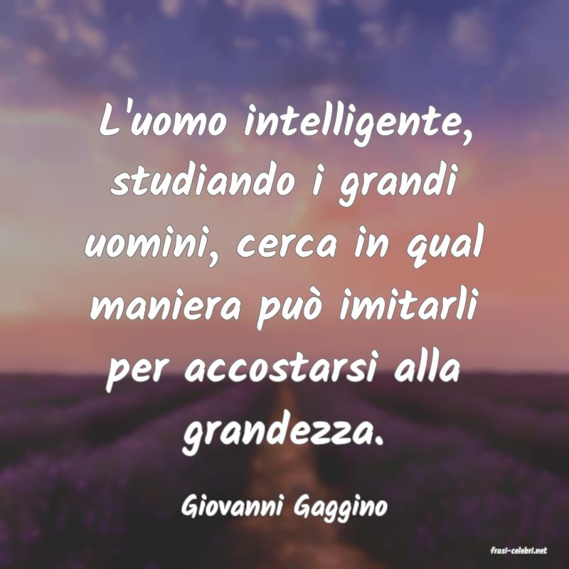 frasi di Giovanni Gaggino