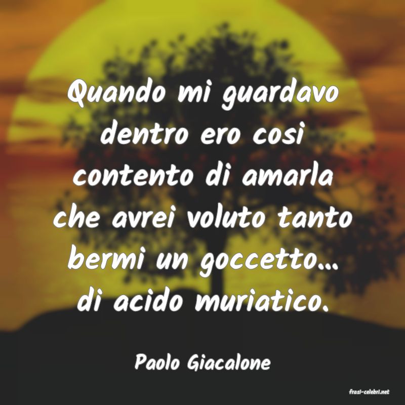 frasi di Paolo Giacalone