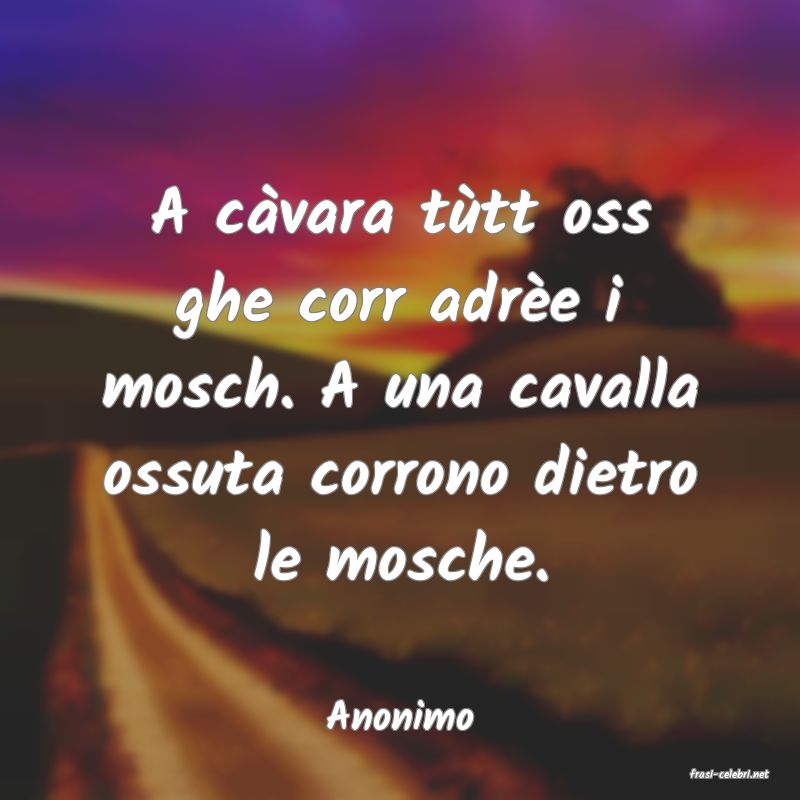 frasi di Anonimo