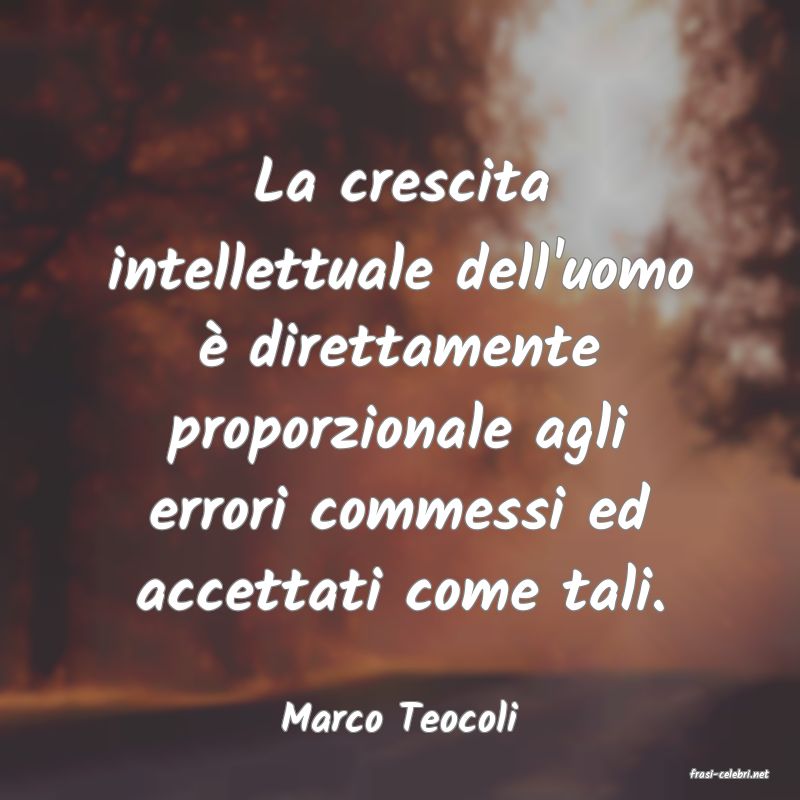 frasi di Marco Teocoli