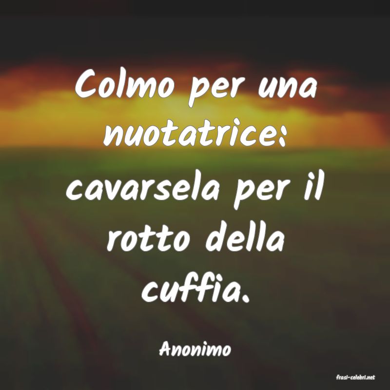 frasi di Anonimo