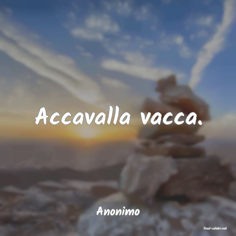 frasi di Anonimo