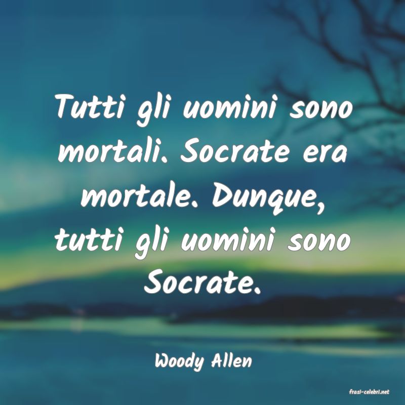 frasi di Woody Allen