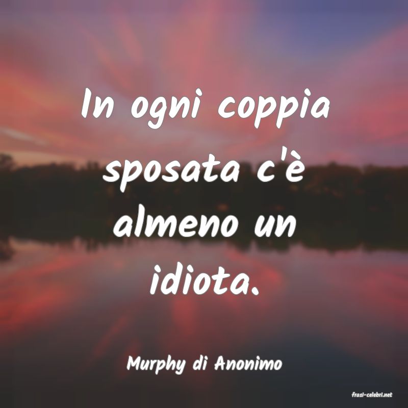 frasi di Murphy di Anonimo