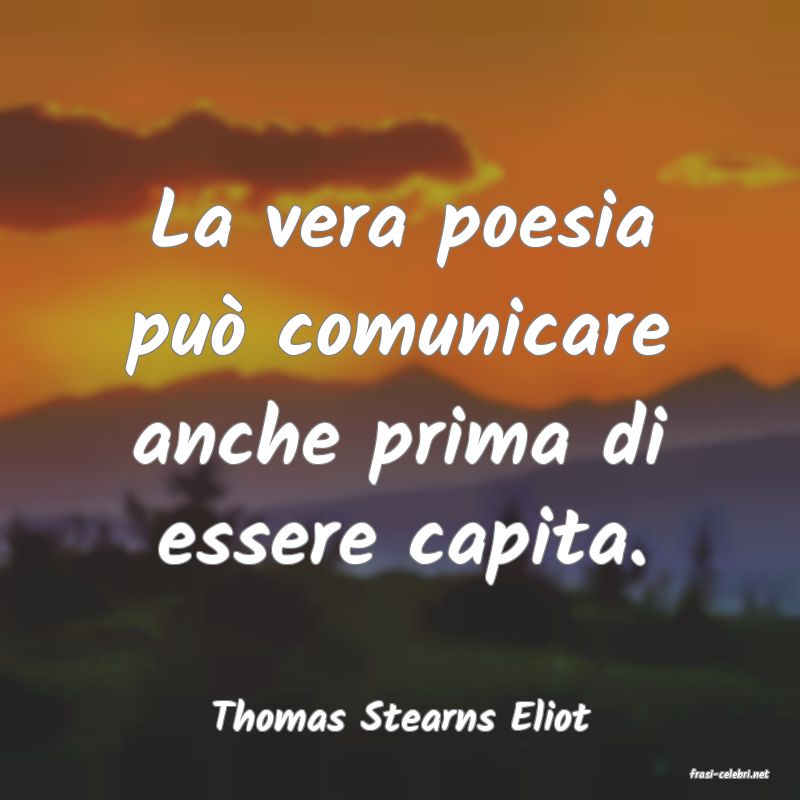frasi di Thomas Stearns Eliot