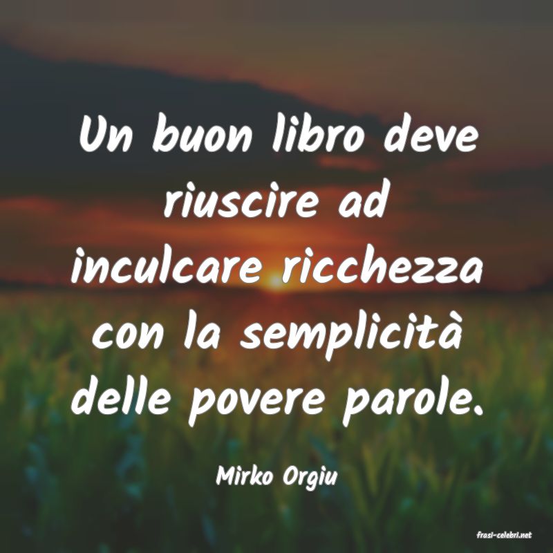 frasi di  Mirko Orgiu
