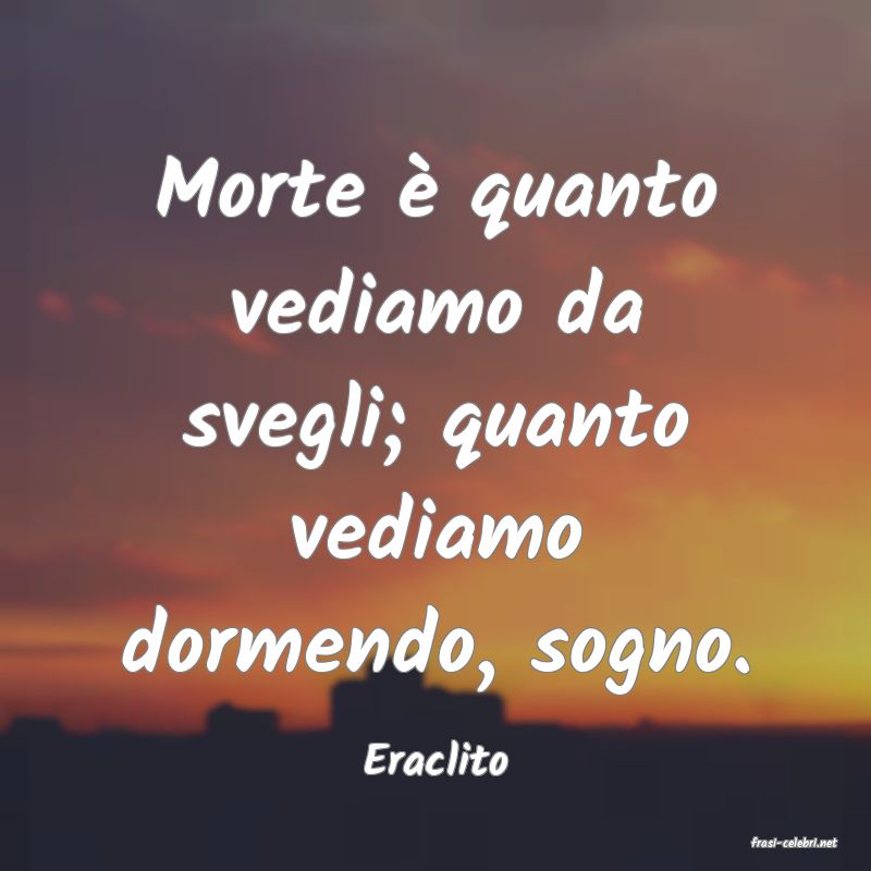 frasi di  Eraclito
