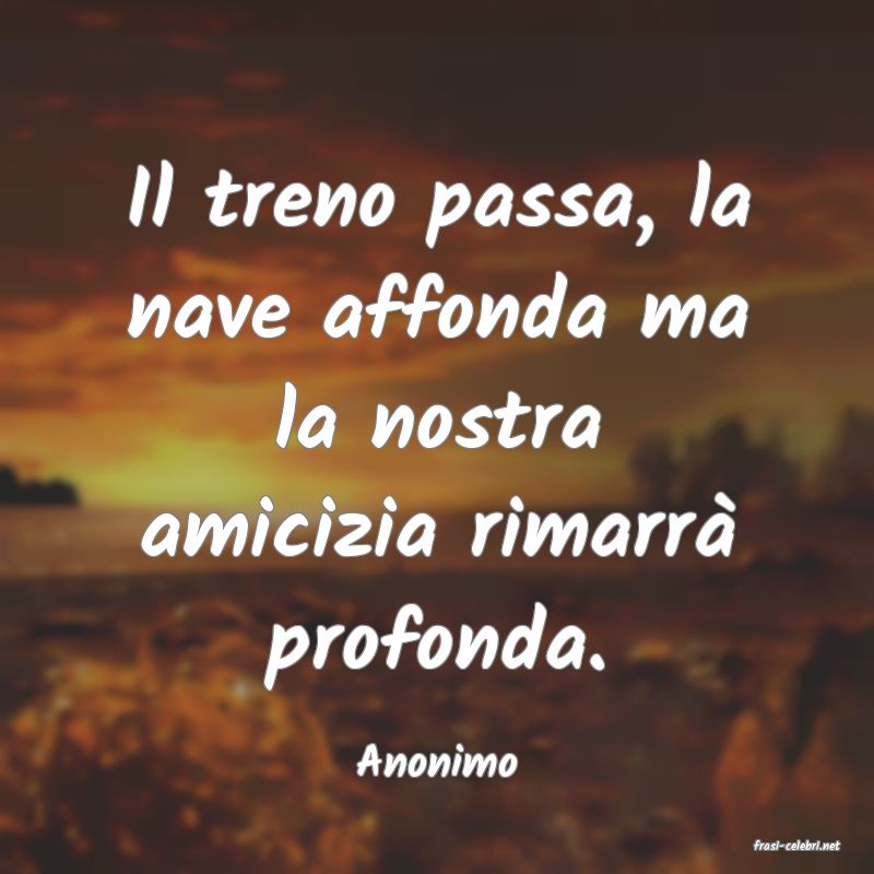 frasi di  Anonimo
