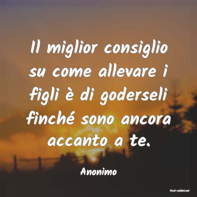 frasi di  Anonimo

