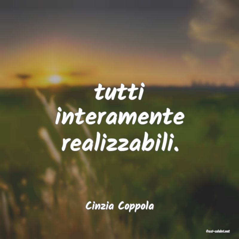 frasi di  Cinzia Coppola
