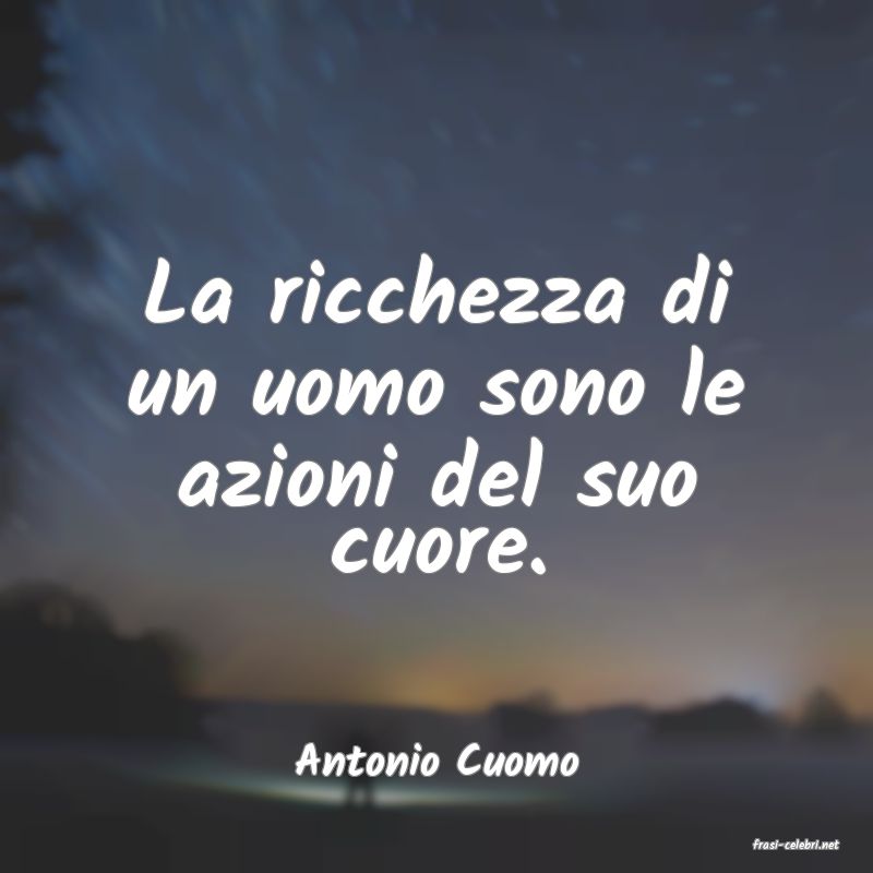 frasi di  Antonio Cuomo
