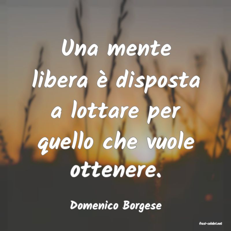 frasi di Domenico Borgese