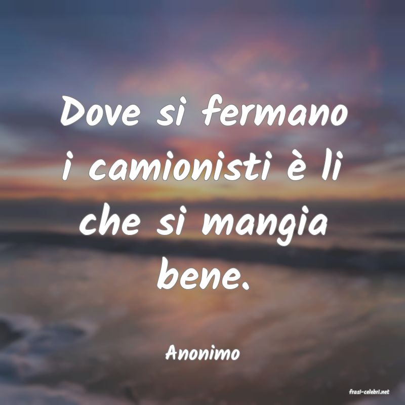 frasi di  Anonimo
