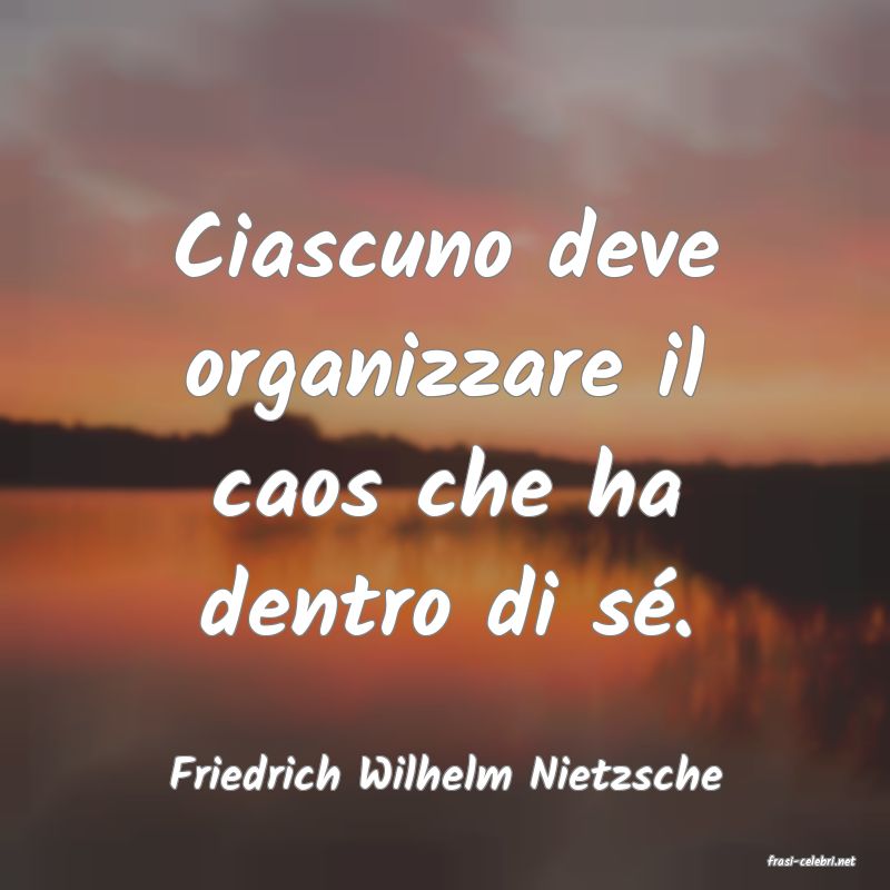 frasi di  Friedrich Wilhelm Nietzsche
